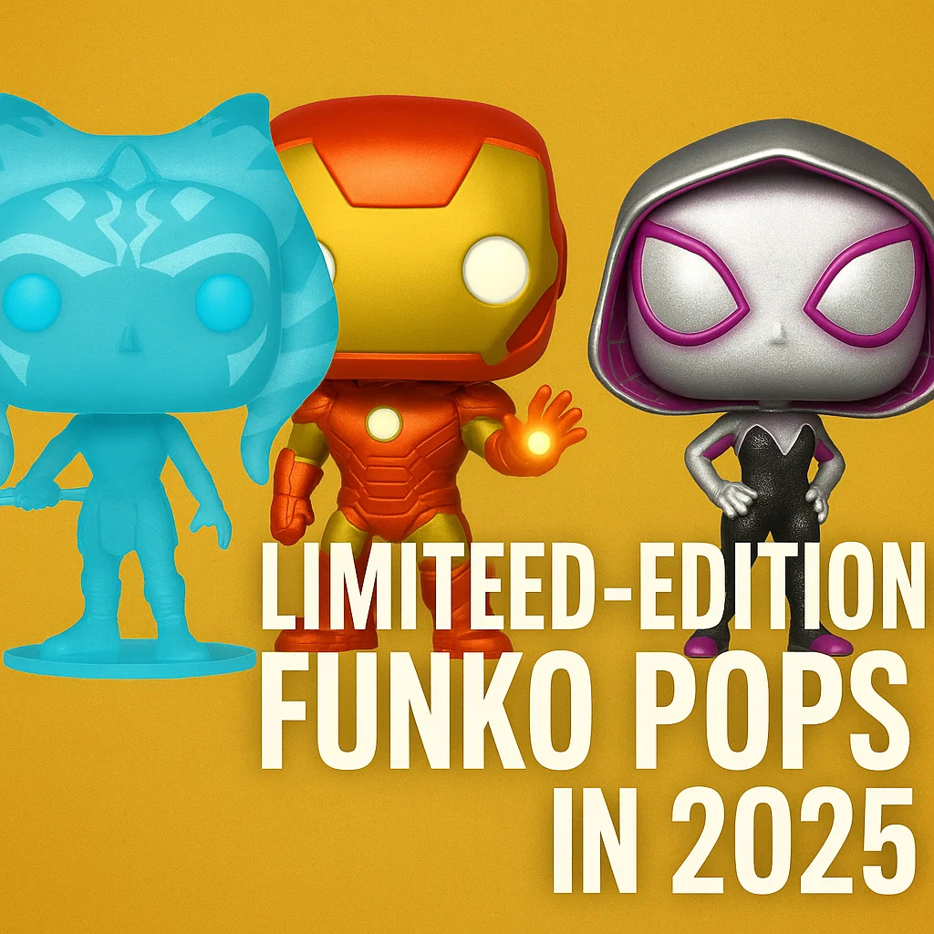 Limited-Edition Funko Pops Worth Collecting in 2025