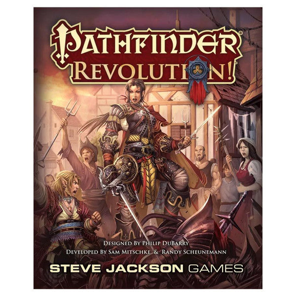Cover of 'Pathfinder Revolution!' by Steve Jackson Games featuring a warrior and townsfolk.